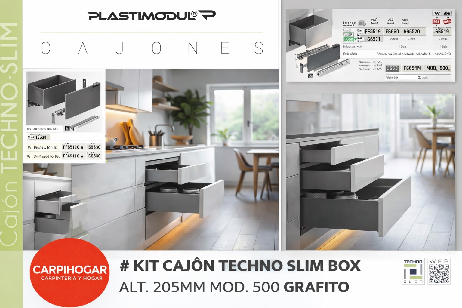 Kit cajón TECHNO SLIM BOX ALT. 205MM MOD. 500 GRAFITO