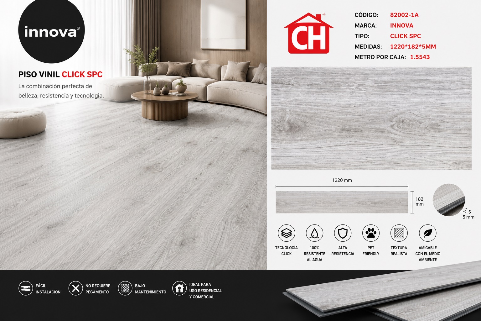 PISO DE VINIL CLICK SPC 82002-1A RENDIMIENTO POR CAJA 1.5543 m²