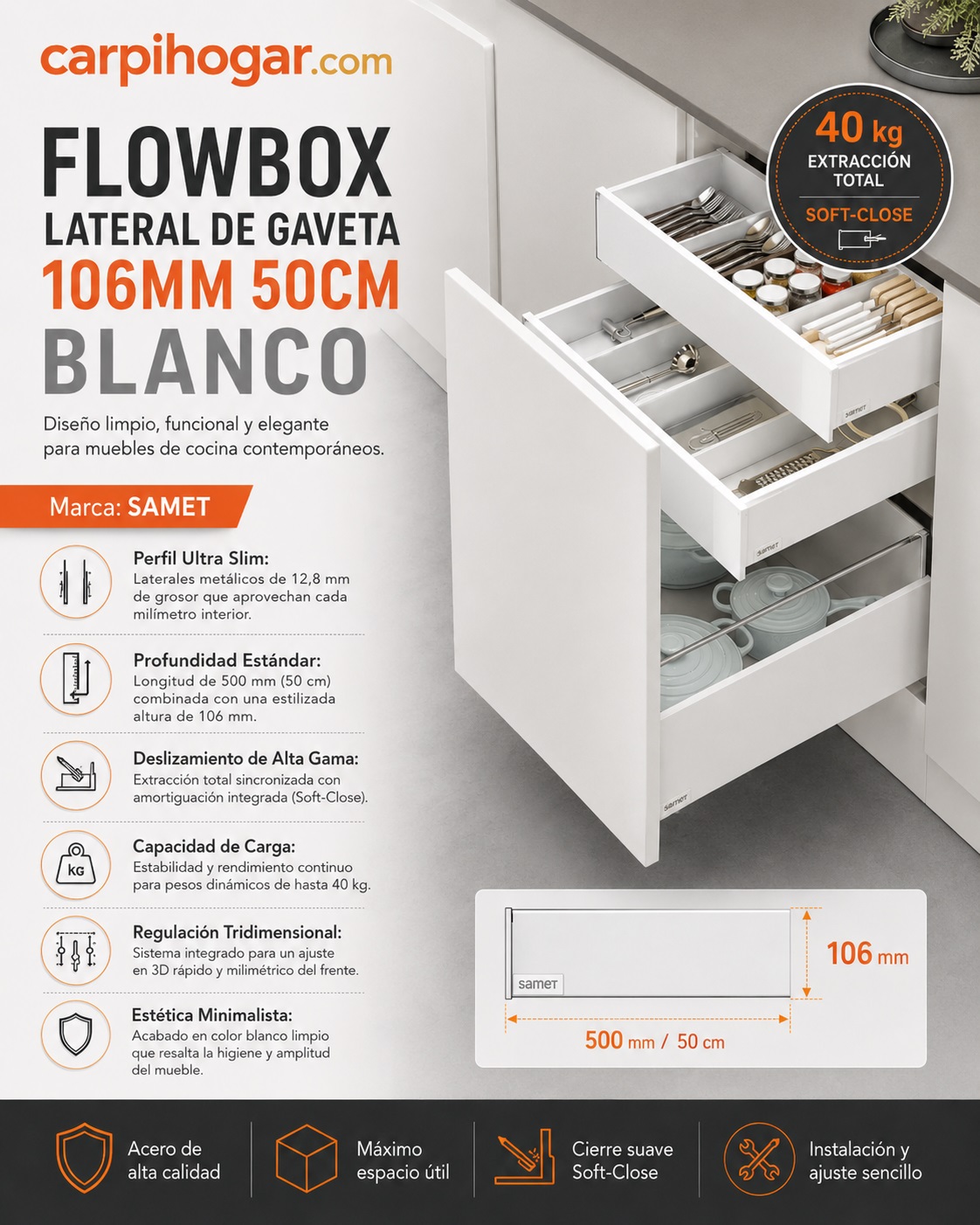 SAMET FLOWBOX LATERAL DE GAVETA 106MM 50CM BLANCO