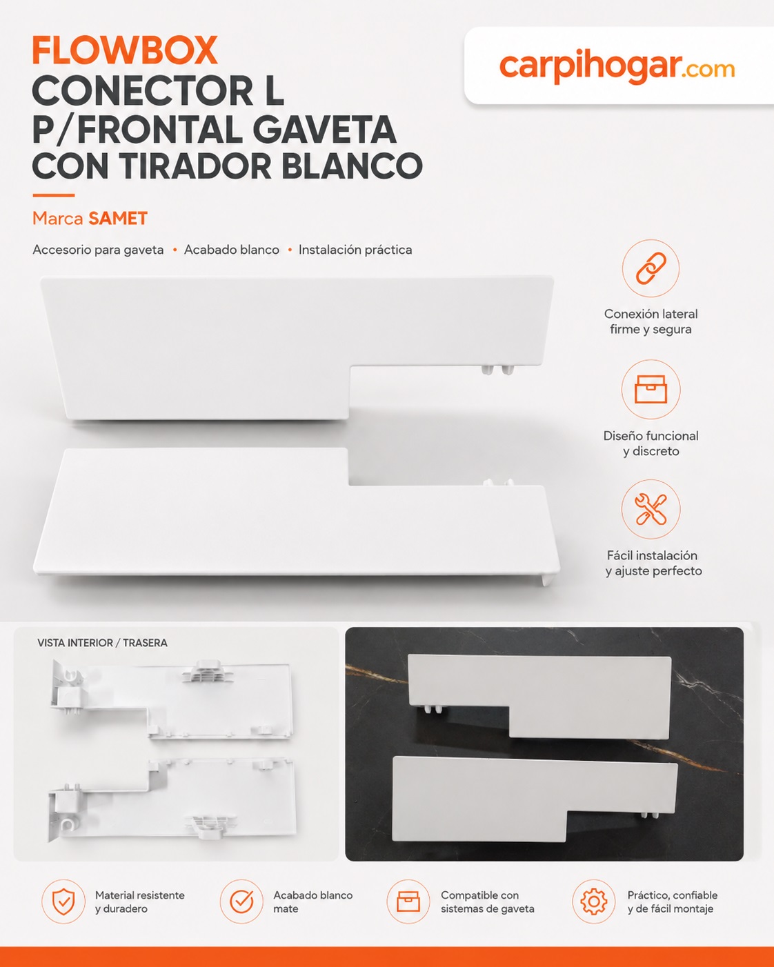 SAMET FLOWBOX CONECTOR L P/FRONTAL GAVETA CON TIRADOR BLANCO